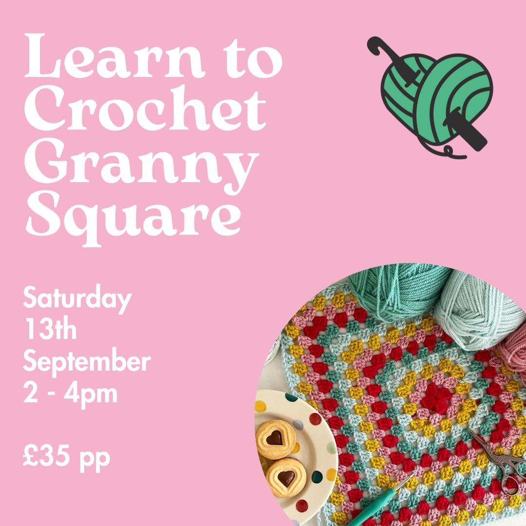 Learn to Crochet Granny Square <p>Saturday 13th September 2-4pm